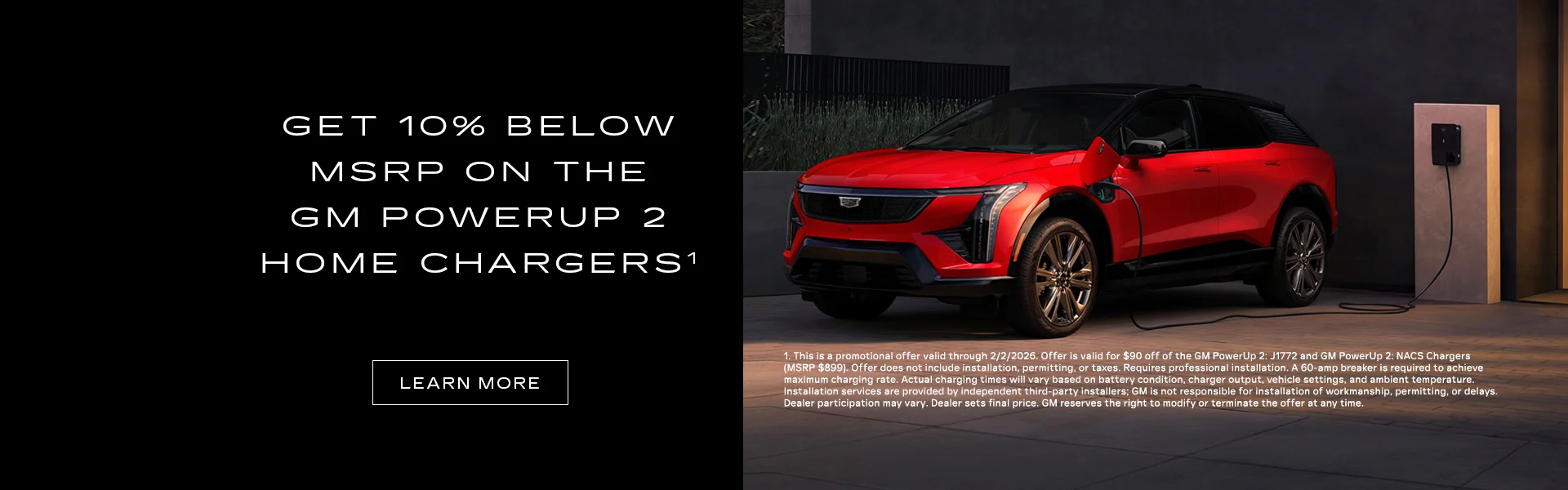 10% below MSRP on the GM Powerup 2 Home Chargers.